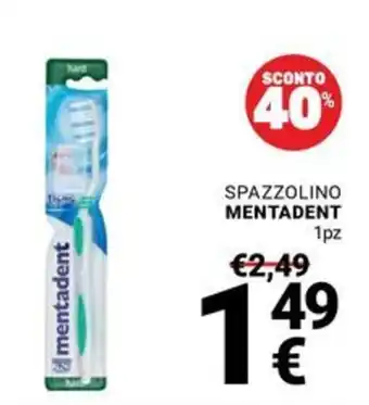 Supermercati Gulliver Spazzolino Mentadent offerta