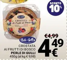 Supermercati Gulliver Crostata ai frutti di bosco Perle di Gulli offerta