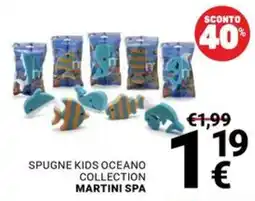 Supermercati Gulliver SPUGNE KIDS OCEANO COLLECTION MARTINI SPA offerta