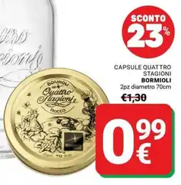 Supermercati Gulliver Capsule Quattro Stagioni Bormioli offerta