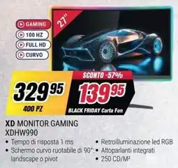 Trony XD MONITOR GAMING XDHW990 offerta