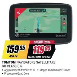 Trony TOMTOM NAVIGATORE SATELLITARE GO CLASSIC 6 offerta