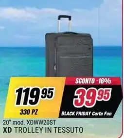 Trony XD TROLLEY IN TESSUTO offerta