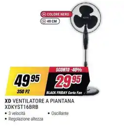 Trony XD VENTILATORE A PIANTANA XDKYST16BRB offerta
