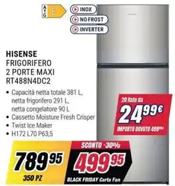 Trony HISENSE FRIGORIFERO 2 PORTE MAXI offerta