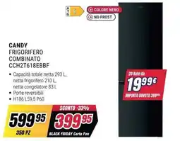 Trony CANDY FRIGORIFERO COMBINATO offerta
