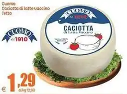 Elite Cuomo Caciotta di Latte Vaccino offerta