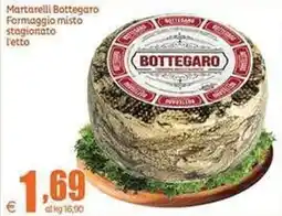Elite Martarelli Bottegaro Formaggio misto stagionato l'etto offerta
