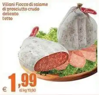 Elite Villani Fiocco di salame di prosciutto crudo delicato offerta