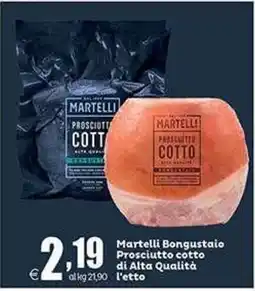 Elite Martelli Bongustaio Prosciutto cotto di Alta Qualità offerta
