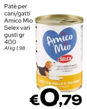 MAX Supermercati Patè per cani/gatti Amico Mio Selex offerta