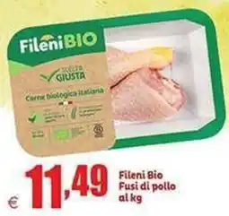 Elite Fileni Bio Fusi di pollo offerta