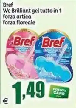Elite Bref Wc Brilliant gel tutto in 1 offerta