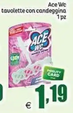 Elite Ace Wc tavolelle con candeggina offerta