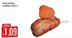 Issimo supermercado N'DUJA PICCANTE SALUMI DEL CASTELLO offerta