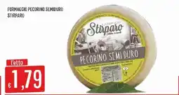 Issimo supermercado Formaggio Pecorino Semiduro Stirparo offerta