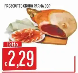 Issimo supermercado Prosciutto Crudo Parma DOP offerta