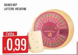 Issimo supermercado Asiago DOP Lattorie Vicentine offerta