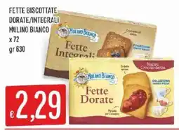 Issimo supermercado Fette Biscottate Dorate/Integrali Mulino Bianco offerta