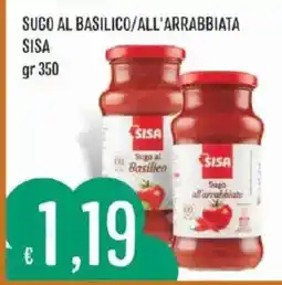 Issimo supermercado Sugo al Basilico/Sugo all'Arrabbiata SISA offerta