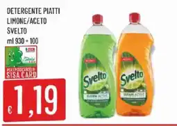 Issimo supermercado Detergente piatti Svelto offerta