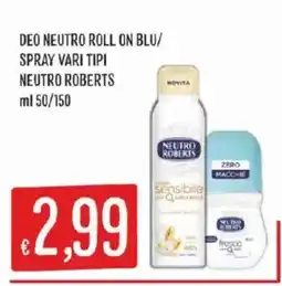 Issimo supermercado DEO NEUTRO ROLL ON BLU/SPRAY VARI TIPI NEUTRO ROBERTS offerta