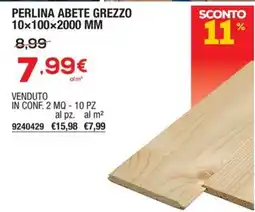 Bricofer PERLINA ABETE GREZZO offerta