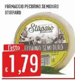 Mercadò Formaggio Pecorino Semiduro Stirparo offerta