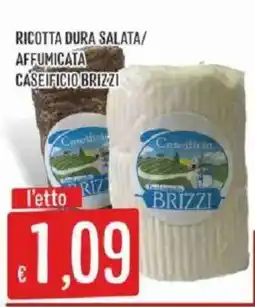 Mercadò Ricotta dura salata/affumicata Caseificio Brizzi offerta