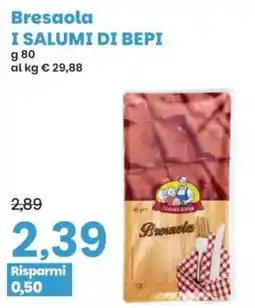 Prix Quality Bresaola I SALUMI DI BEPI offerta