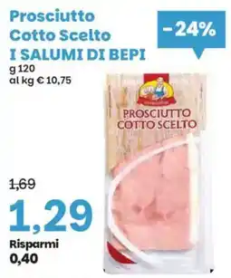 Prix Quality Prosciutto Cotto Scelto I SALUMI DI BEPI offerta