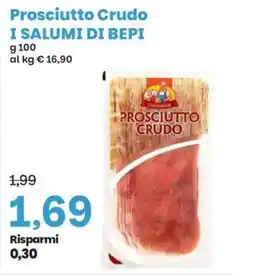 Prix Quality Prosciutto Crudo I Salumi di Bepi offerta