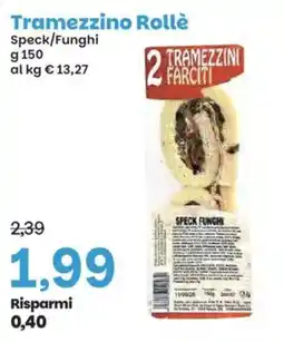 Prix Quality Tramezzino Rollè offerta