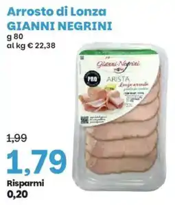 Prix Quality Arrosto di Lonza GIANNI NEGRINI offerta