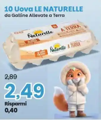Prix Quality Uova LE NATURELLE offerta