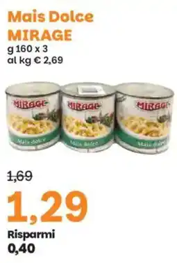 Prix Quality Mais Dolce MIRAGE offerta