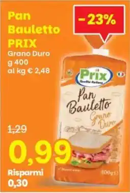 Prix Quality Pan Bauletto Prix offerta