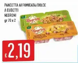 Mercadò Pancetta Affumicata/Dolce Negroni offerta