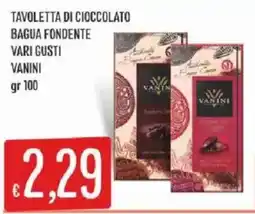 Mercadò Tavoletta di cioccolato baga fondente vari gusti Vanini offerta