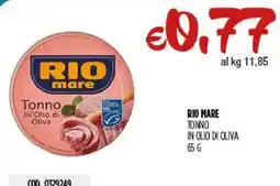 Carico Cash & Carry RIO mare Tonno all'Olio di Oliva offerta