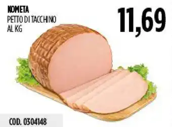 Carico Cash & Carry KOMETA PETTO DI TACCHINO offerta