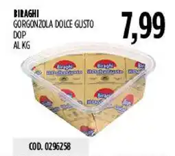 Carico Cash & Carry Biraghi Gorgonzola Dolce Gusto DOP offerta