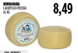 Carico Cash & Carry NONNA MARIA CACIOTTA DI PECORA offerta