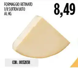 Carico Cash & Carry Formaggio retinato offerta