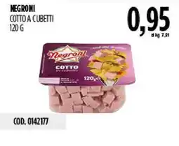 Carico Cash & Carry Negroni Cotto a cubetti offerta