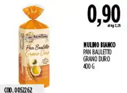 Carico Cash & Carry MULINO BIANCO PAN BAULETTO GRANO DURO offerta