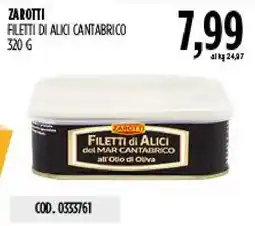 Carico Cash & Carry ZAROTTI FILETTI DI ALICI CANTABRICO offerta