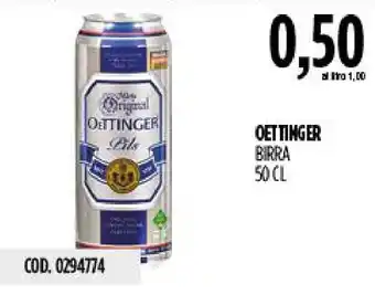 Carico Cash & Carry Oettinger Birra offerta