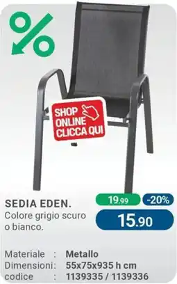 Cfadda Sedia eden colore grigio scuro o bianco offerta