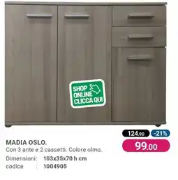 Cfadda Madia oslo con 3 ante e 2 cassetti offerta
